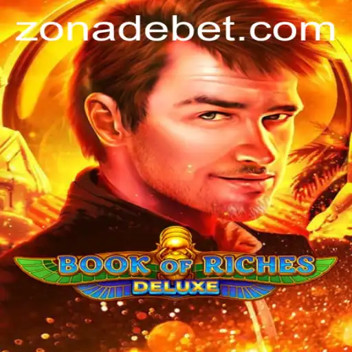 Explorando o Fascinante Mundo de Book of Riches Deluxe no Zonade.bet